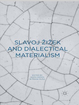 cover image of Slavoj Zizek and Dialectical Materialism
